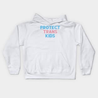 Protect Trans Kids Kids Hoodie